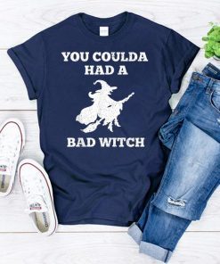 Funny Halloween Witch Shirt You Coulda Had A Bad Witch Gift T-Shirt