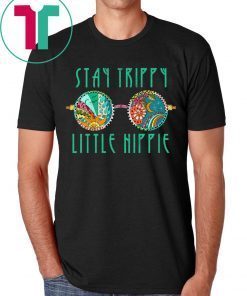 Funny Stay Trippy Little Hippie Glasses Men Women Gift Shirt