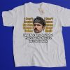 Gardner Minshew Quote Tshirt