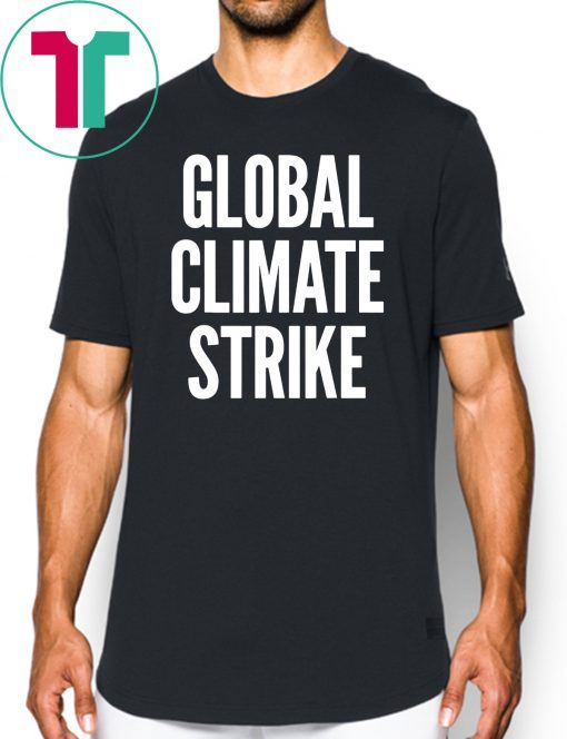 Global Climate Strike #ClimateStrike T-Shirt