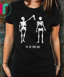I've Got Your Back Skeleton Shirt
