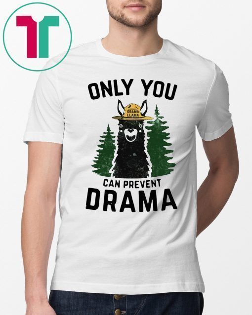 Grama llama only you can prevent drama shirt