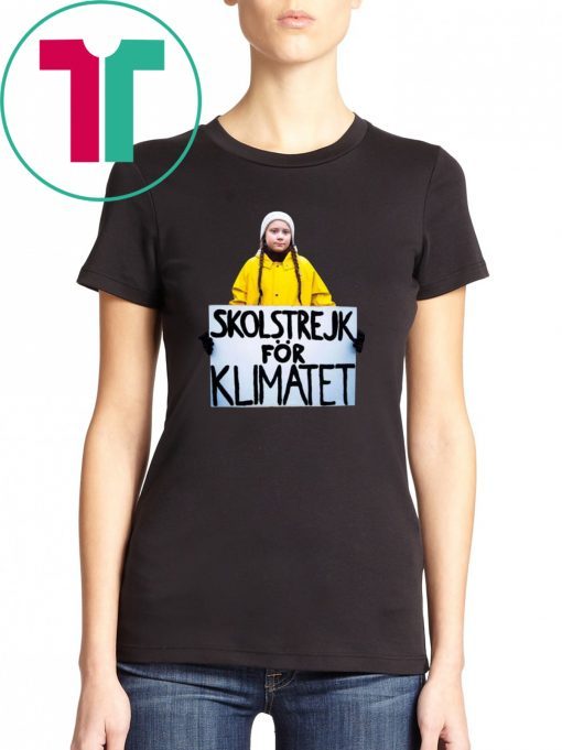 Greta Thunberg Skolstrejk For Klimatet Womens Tee Shirt