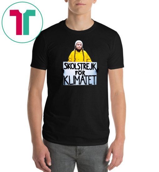 Greta Thunberg Skolstrejk For Klimatet original Tee Shirt