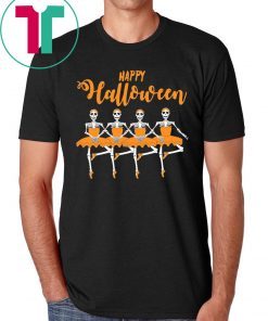 HAPPY HALLOWEEN SKULL DANCING BALLET TEE SHIRT