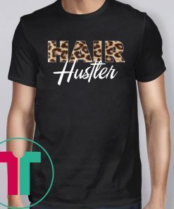 Hairstylist Hair Hustler Leopard Shirt