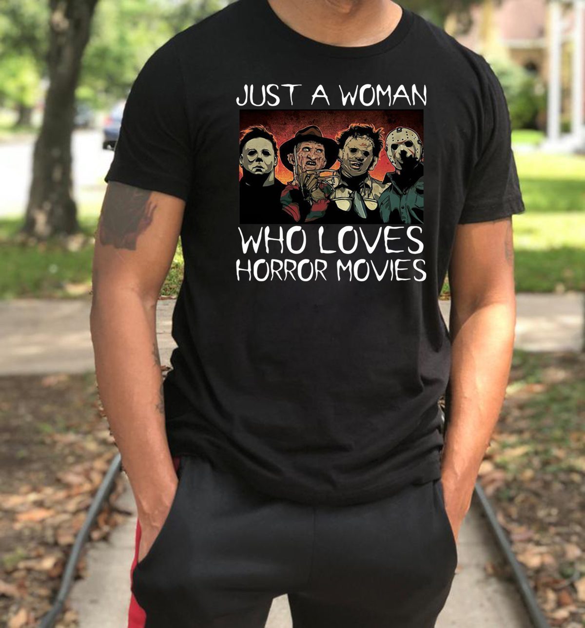 Halloween just a woman who loves horror movies shirt