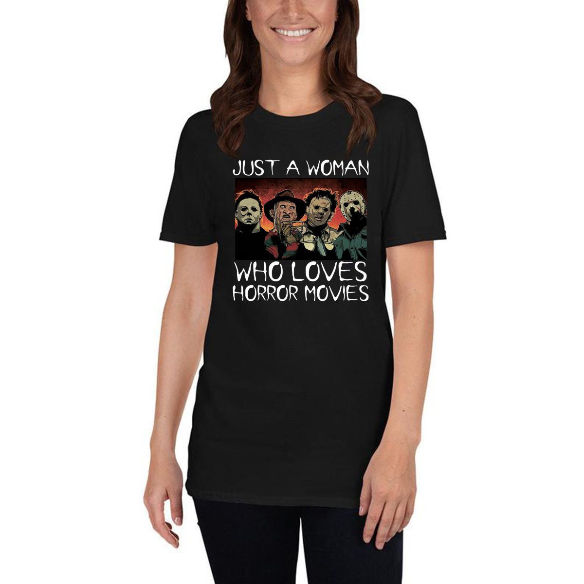 Halloween just a woman who loves horror movies shirt