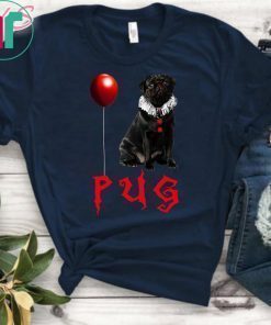 Halloween pug pennywise shirt
