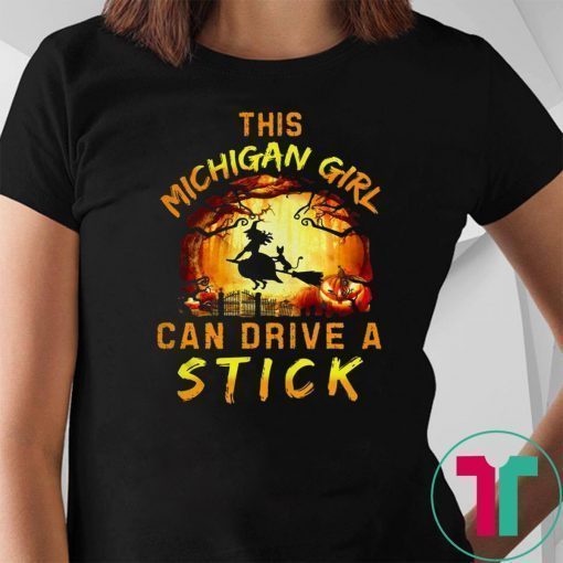 Halloween this michigan girl can drive a stick shirt