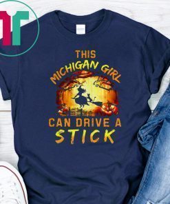 Halloween this michigan girl can drive a stick shirt