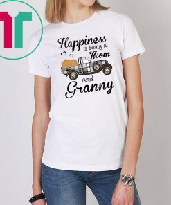 Happiness Is Being A Mom And Granny Pumpkin Truck T-shirt