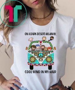 Harry Potter On a dark desert highway cool wind in my hair shirt