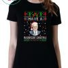 Have a Magnificent Christmas Tee Shirt