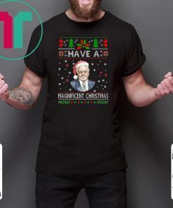 Have a Magnificent Christmas Tee Shirt