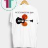 Here Comes The Sun T-Shirt
