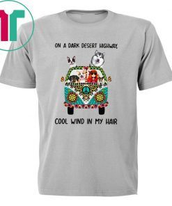 Hippie Dog On A Dark Desert Highway Offcial Tee Shirt