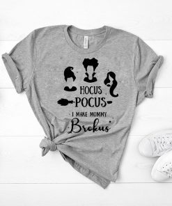 Hocus Pocus I Make Mommy Brokus Kid Shirt