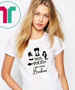 Hocus Pocus I Make Mommy Brokus Kid Shirt