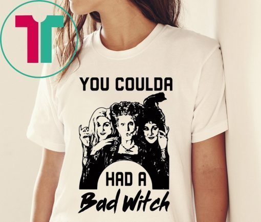 Official Hocus Pocus You Coulda had a Bad Witch Shirt Funny Halloween