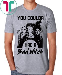 Official Hocus Pocus You Coulda had a Bad Witch Shirt Funny Halloween