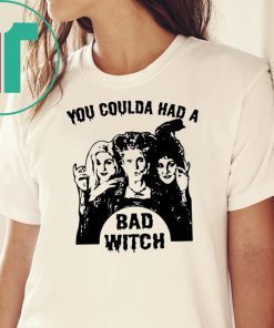 Hocus Pocus you coulda had a bad witch Tee Shirt