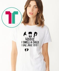 Hocus pocus winnie i smell a child due june 2020 Shirt