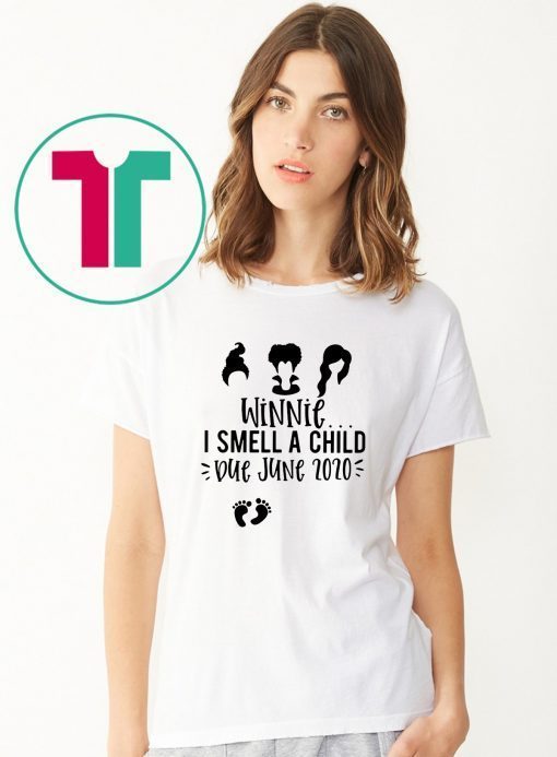 Hocus pocus winnie i smell a child due june 2020 Shirt