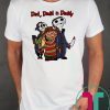Horror Characters Ded Dedd n Deddy shirts