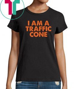 I Am A Traffic Cone Shirt