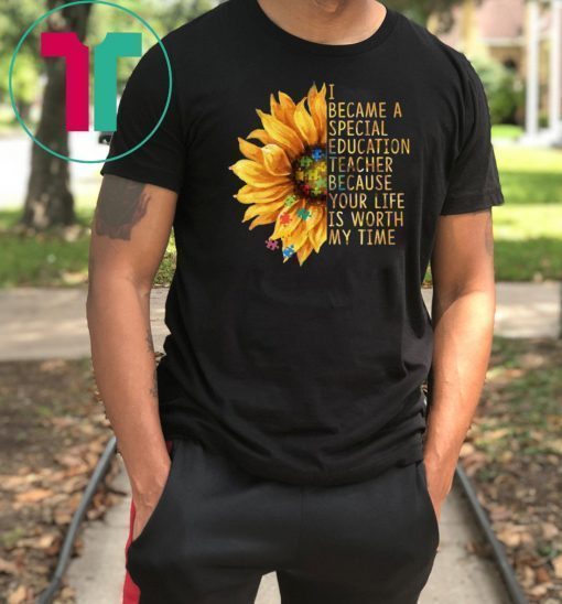 I Became A Social Worker For Autism Sunflower T-shirt