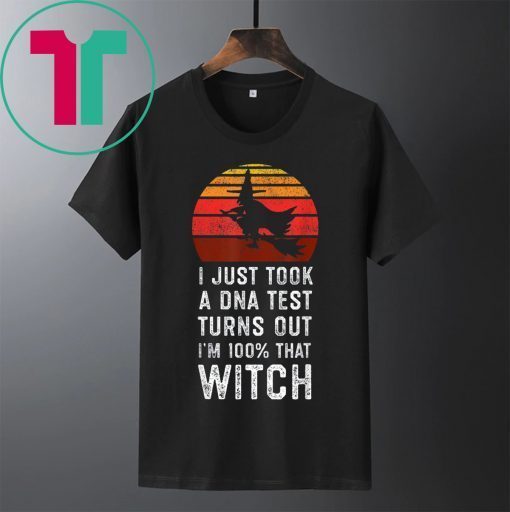 Official I Just Took a DNA Test Turns Out I'm 100% That Witch Vintage T-Shirt