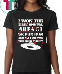 I Won The Area 51 5K Fun Run Shirt