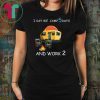 I say we camp 5 days and work 2 Tee Shirt