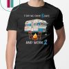 I say we camp 5 days and work 2 shirt