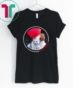 IT Pennywise I Have People Shirt