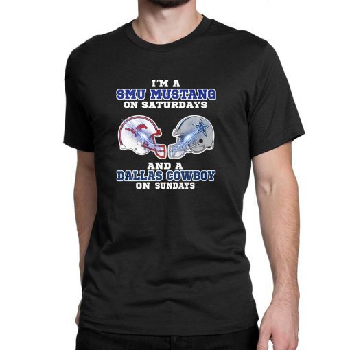 I'm a smu mustang on saturdays and a dallas cowboy on sundays Shirt