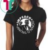 Impeach Donald Trump Shirt