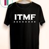 Impeach The MF T-Shirt ITMF Anti-Trump Liberal Gift Tee