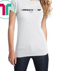 Impeach The Mf Hashtag Rashida original T-Shirt