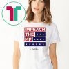 Impeach the MF Flag Red White and Blue Rashida original Tee Shirt