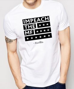 Impeach the MF Rashida original T-Shirt