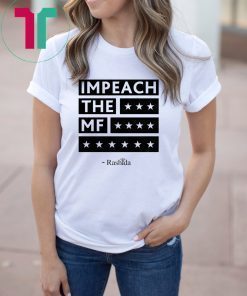 Impeach the MF Rashida original T-Shirt