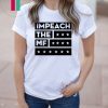 Impech The MF Impeach Trump White Tee Shirt