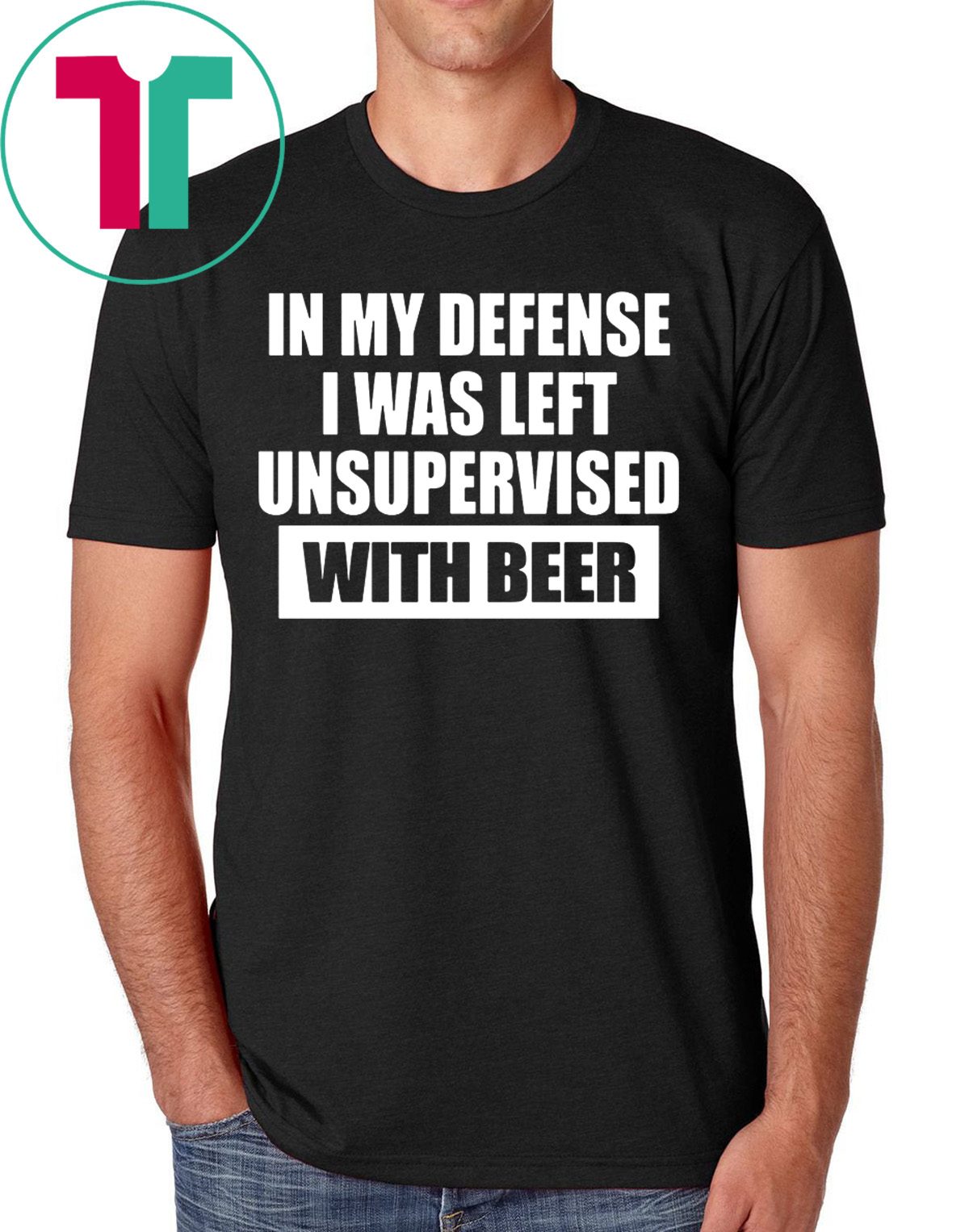 i was left unsupervised shirt