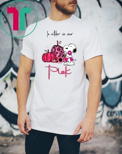 In october we wear pink snoopy pink pumpkin breast cancer awarenes Shirt