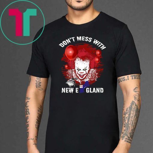 It Pennywise Don’t Mess With New England Shirt