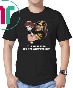 It is what it is its not what its not luke willson oakland raiders shirt