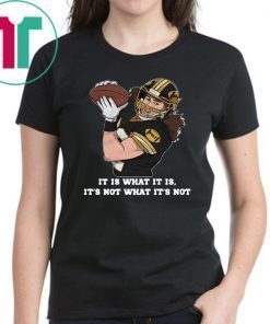 It is what it is its not what its not luke willson oakland raiders shirt