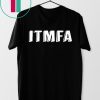 IMPEACH TRUMP ITMFA Shirt